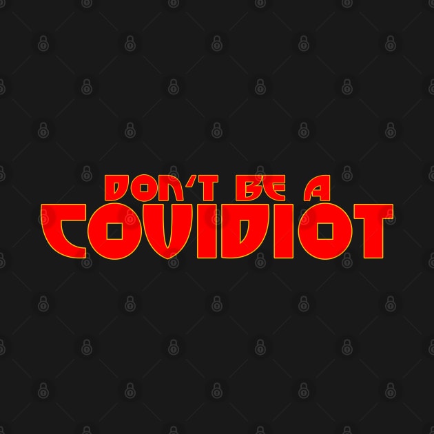 covidiot by Amberstore