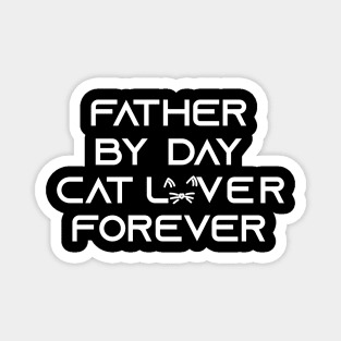 father cat lover Magnet