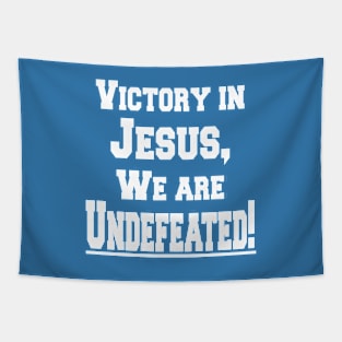 Victory in Jesus, We are Undefeated! Tapestry