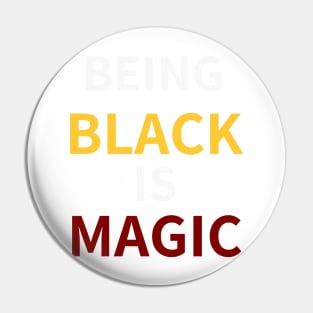 (BEING) BLACK (IS) MAGIC - BETHUNE COOKMAN Pin
