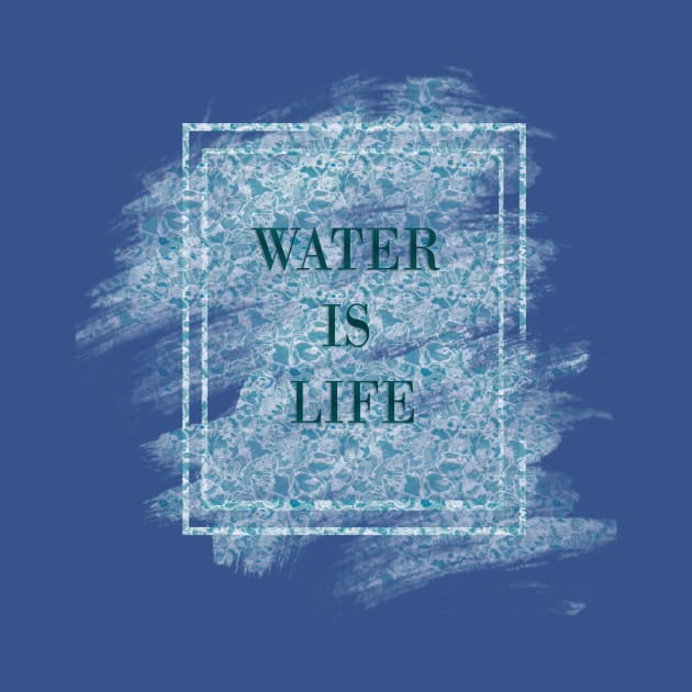 Water is life by D_creations