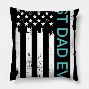 Best DaD Ever Flag Pillow