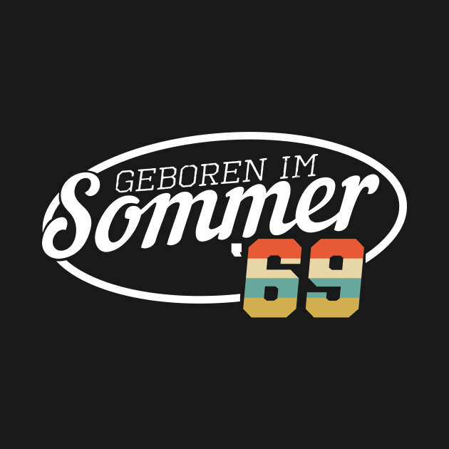 Geboren im Sommer 1969 by HBfunshirts