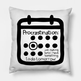 Procrastination Pillow