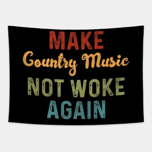 Make Country Music Not Woke Again Retro Tapestry