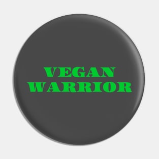 Vegan Warrior Pin