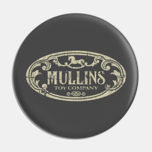 Mullins Toy Company Vintage Pin