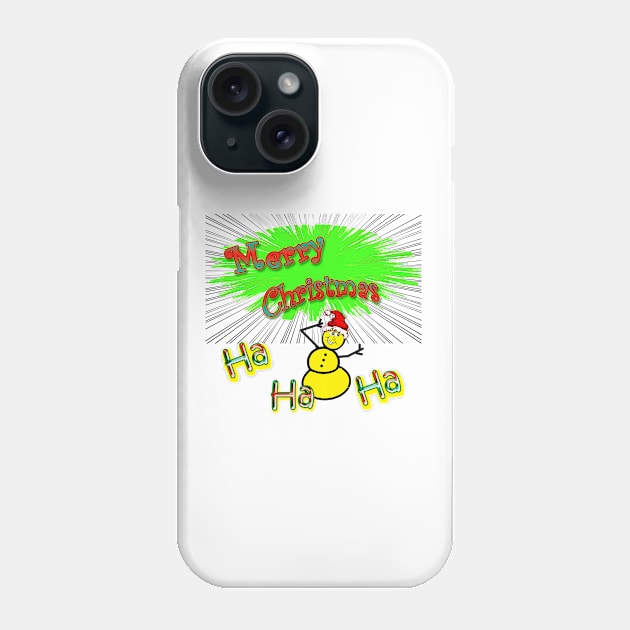 Merry Chtristmas Ha Ha Ha Shirts Phone Case by DougB