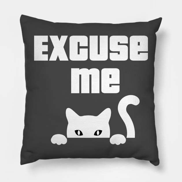 Excuse Me Pillow by Smallcake Designs