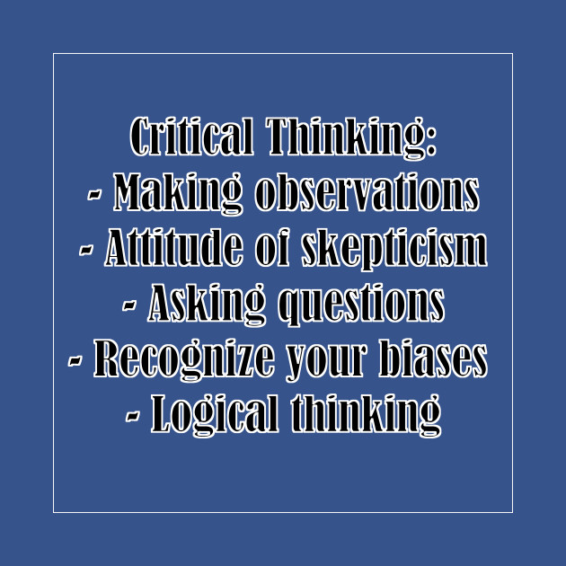 Critical Thinking - Thinking - T-Shirt