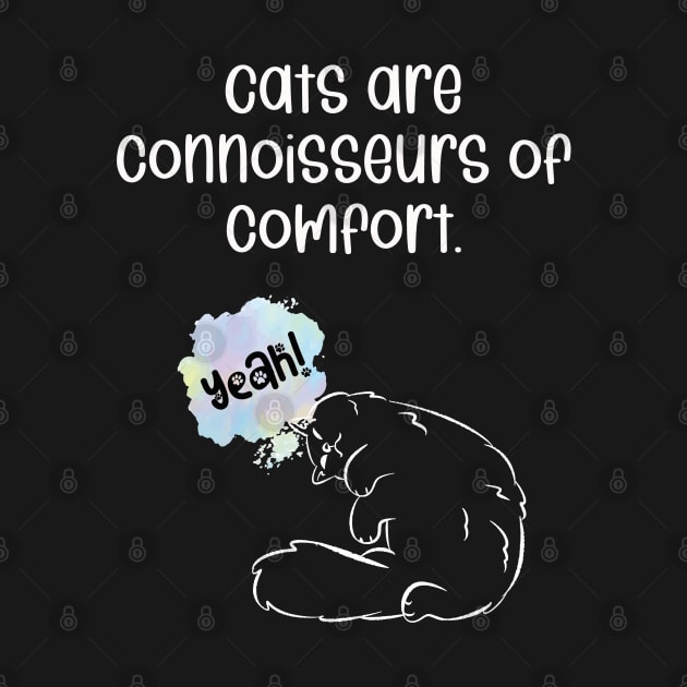 Cats are connoisseurs of comfort. by kooicat