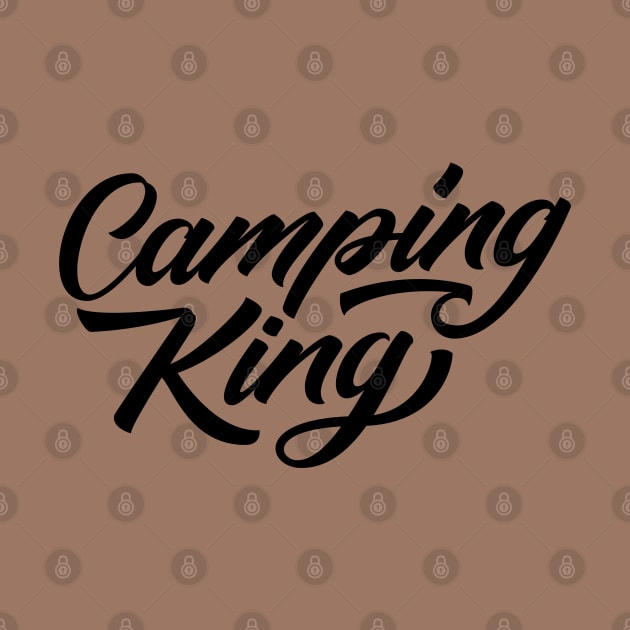 Camping King by CalliLetters