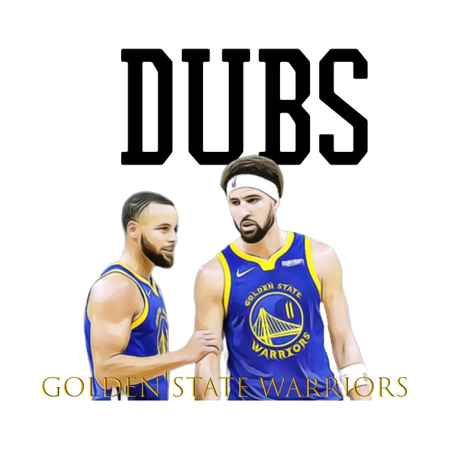 dubs golden state warriors by Pixy Official