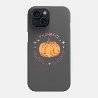 Thankful Grateful BLESSED Phone Case