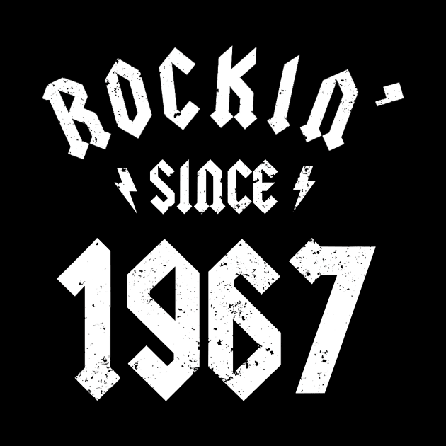 Classic Rock 1967 53th Birthday - Gift for 53 Year Old T-Shirt by Danielss