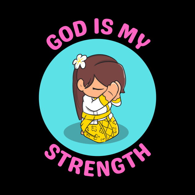 God Is My Strength by All Things Gospel