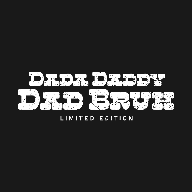 Dada Daddy Dad Bruh Retro Vintage Funny 2023 Fathers Day by c o m e t™