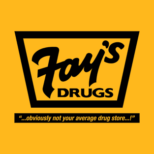 Fay's Drugs T-Shirt