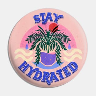 Stay Hydrated Pin