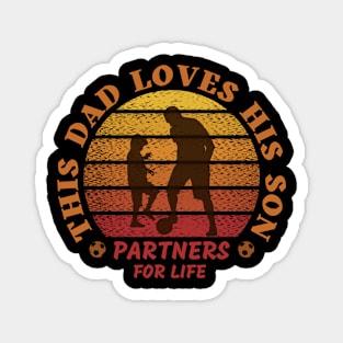 This Dad Loves His Son Partner For Life Magnet