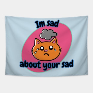 I'm Sad About Your Sad Pink Oval Tapestry