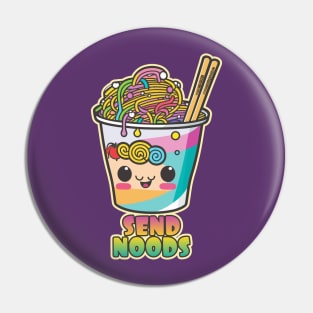 "Send Rainbow Noods" Kawaii Cup of Ramen Noodles Graphic Pin