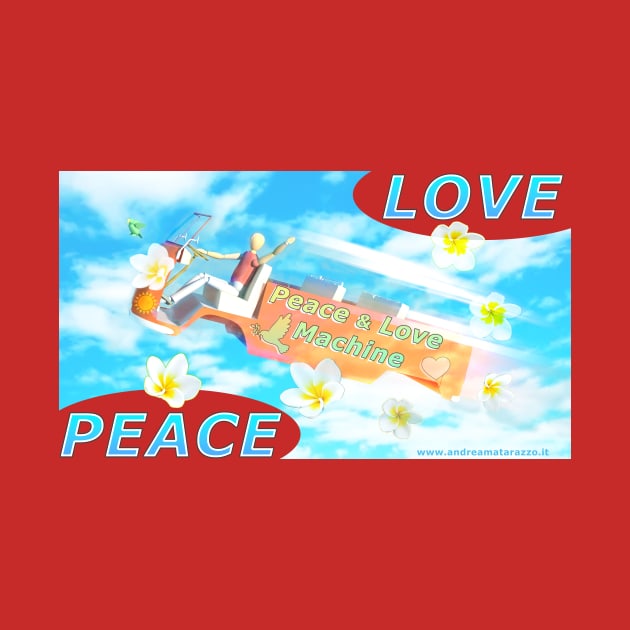 Peace & Love Machine by Andrea Matarazzo