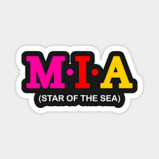 Mia - Star of The Sea. Magnet