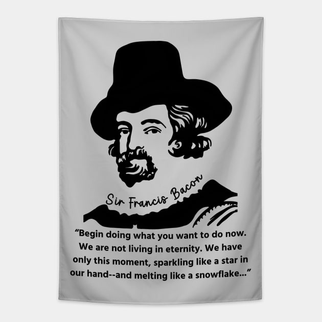 Sir Francis Bacon Portrait and Quote Tapestry by Slightly Unhinged