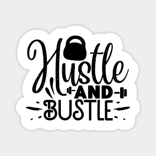 Hustle & Bustle Magnet