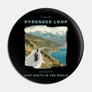 The Pyrenees Loop - best motorcycle route in the world Pin