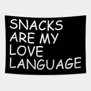 Snacks Are My Love Language Tapestry