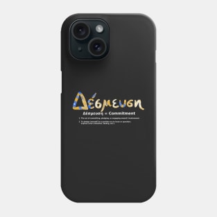 GREEK COMMITMENT Phone Case