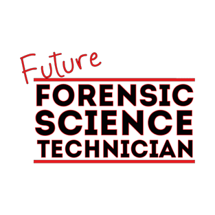 Future Forensic Science Technician T-Shirt