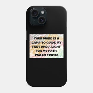 Bible Verse Psalm 119:105 Phone Case