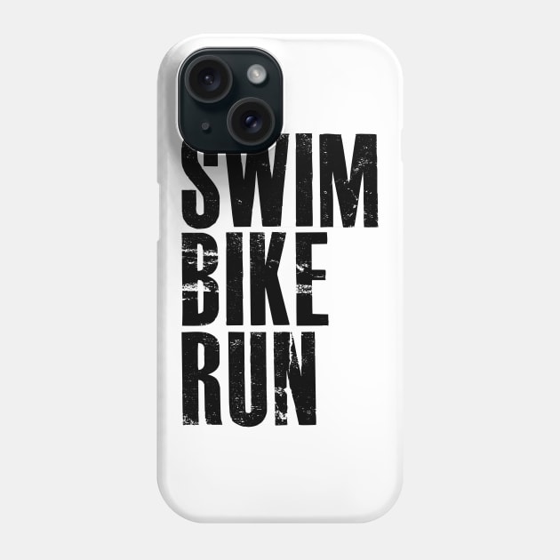 Swim Bike Run Phone Case by Fun-E-Shirts