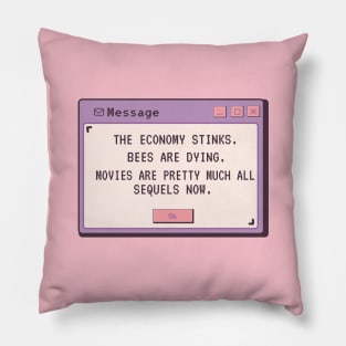 I Have a Message for You Pillow