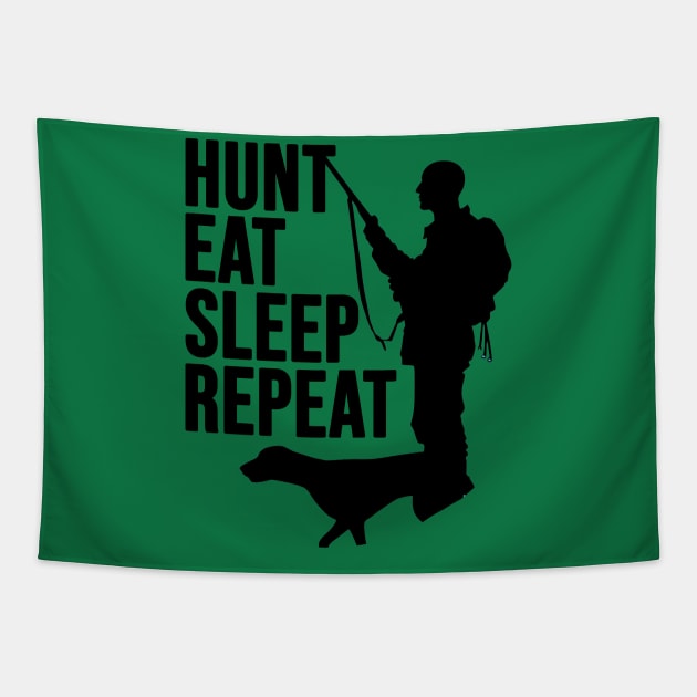 Hunting Dad, Hunt Eat Sleep Repeat, Hunter Tapestry by Jakavonis