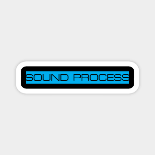 Sound Process Magnet