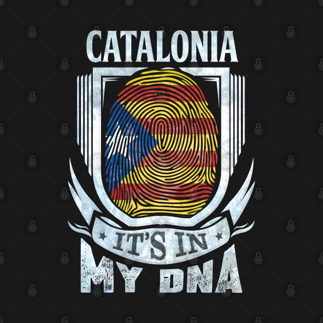 Catalonia It's In My DNA - Gift For Catalan With Catalan Flag Heritage Roots From Catalonia by giftideas