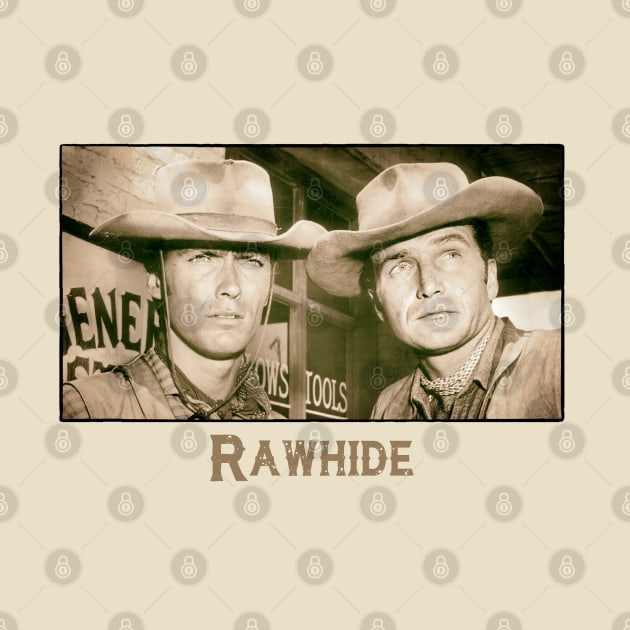 rawhide by RisingAboveBedlam