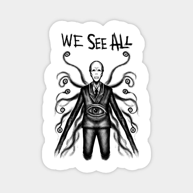 The All-Seeing Slender Man: Uncovering His Sinister Intentions Magnet by Holymayo Tee