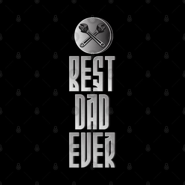 Best Dad Ever by CTShirts