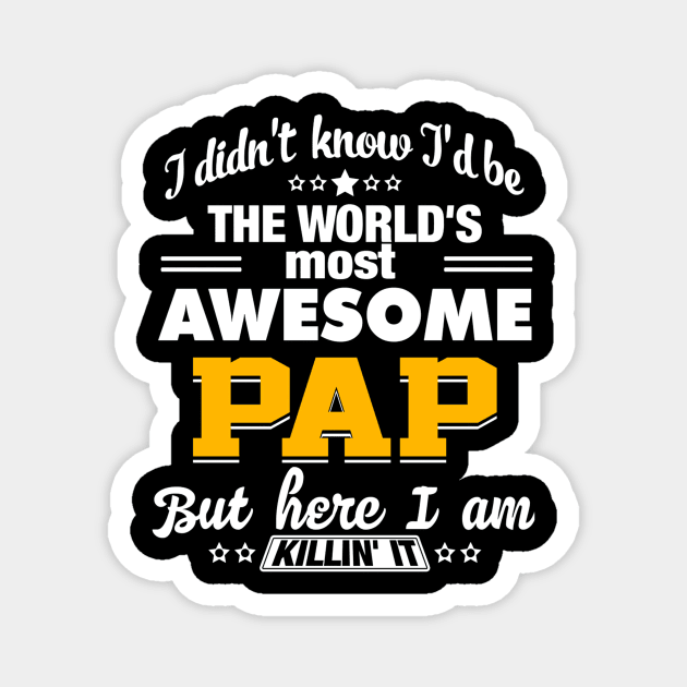 World's Most Awesome Pap Magnet by gogusajgm