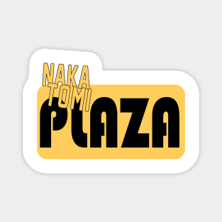 NAKATOMI PLAZA Magnet