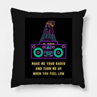 Make me your radio Pillow