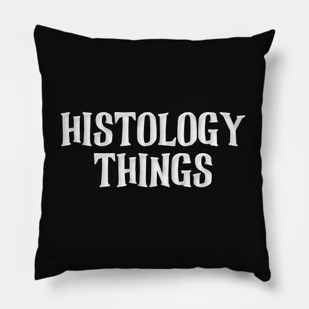 Histology Things. Histology Typographic Pillow by A -not so store- Store