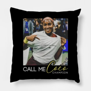 call me coco champion tennis player Pillow