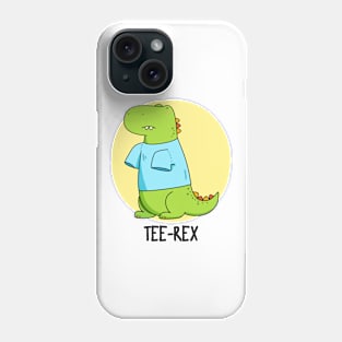 Tee Rex Cute Tyranosaurus Rex Dinosaur Pun Phone Case