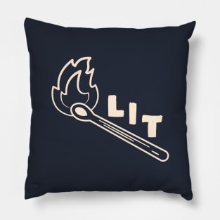 This is lit funny Pillow